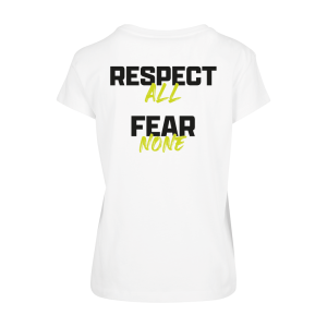 RESPECT ALL FEAR NONE Shirt Women white