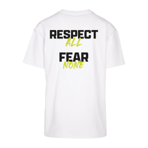 RESPECT ALL FEAR NONE Shirt white